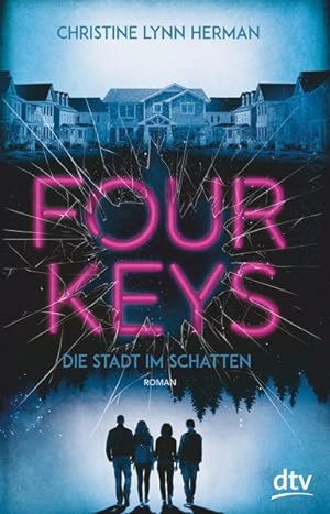 Bild des Verkufers fr Four Keys - Die Stadt im Schatten zum Verkauf von primatexxt Buchversand