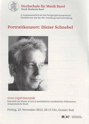 Seller image for Portraitkonzert: Dieter Schnebel. (Programmheft). Hochschule fr Musik Basel. Freitag, 23. November 2012 . for sale by Fundus-Online GbR Borkert Schwarz Zerfa