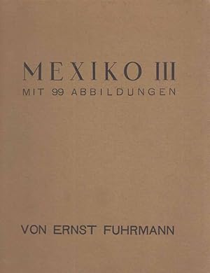 Mexiko III. 2.Aufl.