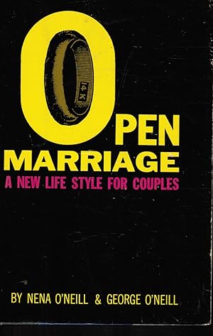 Seller image for Open Marriage: a New Life Style for Couples for sale by Bookshop Baltimore