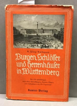 Bild des Verkufers fr Die deutschen Gutshuser. 2. Band: Burgen Schlsser und Herrenhuser in Wrttemberg. Von Wilhelm Freiherr Knig von und zu Warthausen. Forschungen ber Bauart und Kulturgehalt der Lnadschlsser und Gutshuser in den deutschen Landschaften. zum Verkauf von Kepler-Buchversand Huong Bach