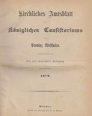 Kirchliches Amtsblatt des Königlichen Konsistoriums der Provinz Westfalen 1879-1884 (21. - 26. Ja...