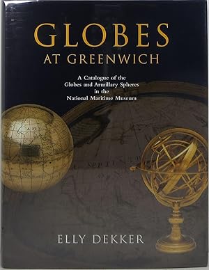 Image du vendeur pour Globes at Greenwich: A Catalogue of the Globes and Armillary Spheres in the National Maritime Museum, Greenwich mis en vente par Newbury Books