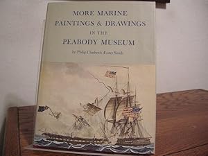Seller image for More Marine Paintings and Drawings in the Peabody Museum for sale by Bungalow Books, ABAA