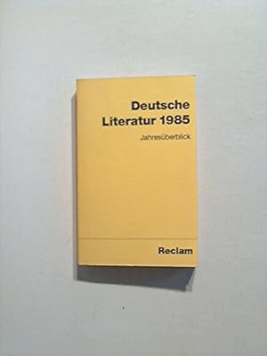 Bild des Verkufers fr Deutsche Literatur 1985 zum Verkauf von Gabis Bcherlager