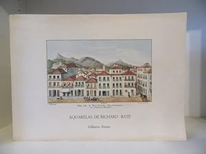 Aquarelas de Richard Bate o Rio de Janeiro de 1808-1848. Versao inglêsa de Mary Jessop