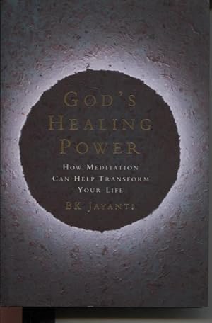 Image du vendeur pour GOD'S HEALING POWER : HOW MEDITATION CAN HELP TRANSFORM YOUR LIFE mis en vente par Dromanabooks