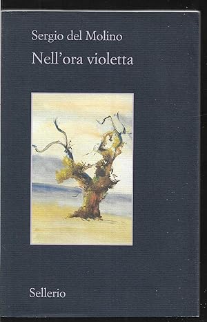 Imagen del vendedor de Nell'ora violetta a la venta por Libreria Tara