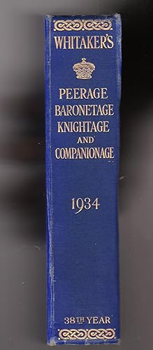 Whitaker's Peerage; Baronetage, Knightage, and Companionage