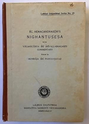 Bild des Verkufers fr Ac. Hemacandrasuri's Nighantusesa [Lalbhai Dalpatbhai series, no. 18] zum Verkauf von Joseph Burridge Books