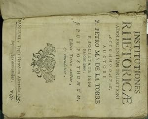 Institutiones rhetoricae adolescentium eruditioni accomodatae; Institutiones poeticae adolescenti...