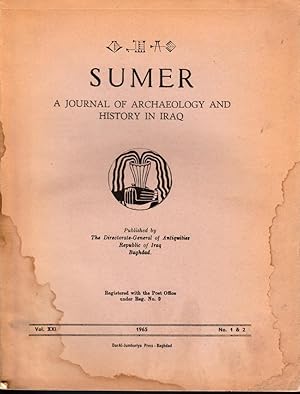 Sumer. A journal of archaeology and history in Iraq. Volume XXI, n°1 et 2