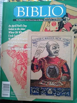 Imagen del vendedor de Biblio: The Magazine for Collectors of Books, Manuscripts, and Ephemera; April 1997 Vol 2 Number 4 a la venta por hcmBOOKS