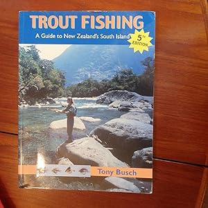 Trout Fishing - A Guide to New Zealand's South Island