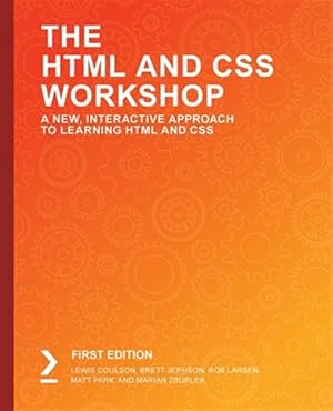 Immagine del venditore per The HTML and CSS Workshop venduto da GreatBookPrices