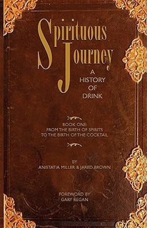 Seller image for Spirituous Journey : A History of Drink for sale by GreatBookPrices