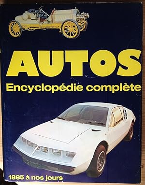 Autos. Encyclopédie complète 1885 à nos jours.