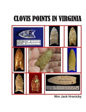 Imagen del vendedor de Clovis Points in Virginia : Version 1 a la venta por GreatBookPrices