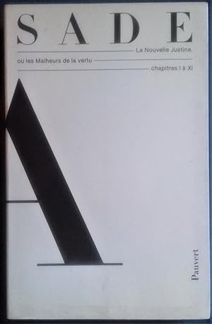 Image du vendeur pour OEuvres compltes du Marquis de Sade, Tome sixime : La Nouvelle Justine, ou les Malheurs de la vertu, chapitres I  XI. mis en vente par Librairie Pique-Puces