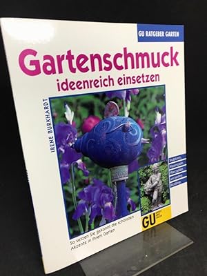 Immagine del venditore per Gartenschmuck ideenreich einsetzen. So setzen Sie gekonnt die schnsten Akzente in Ihrem Garten ; Skulpturen, Wasserspiele, Pflanzgefe und andere Blickfnge. Mit Farbfotos bekannter Gartenfotografen. venduto da Altstadt-Antiquariat Nowicki-Hecht UG