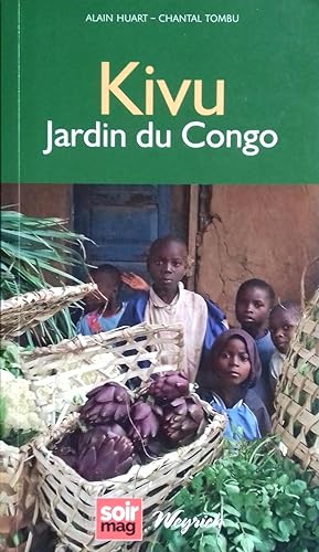 Image du vendeur pour Kivu, Jardin du Congo . mis en vente par Librairie Pique-Puces