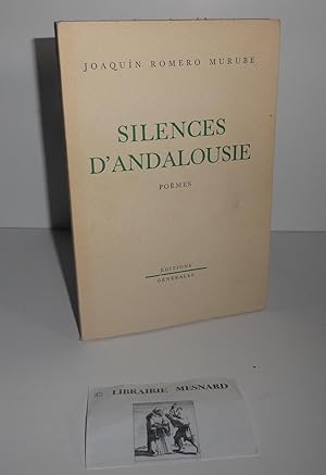 Silences d'andalousie. Poèmes. Éditions générales. Genêve. 1953.