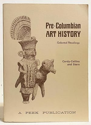 Pre-Columbian Art History: Selected Readings