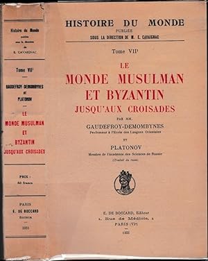 Imagen del vendedor de Le monde musulman et byzantin jusqu'aux croisades a la venta por ArturusRex