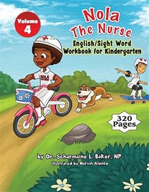 Seller image for Nola the Nurse(r) English & Sight Words for Kindergarten Vol. 4 for sale by GreatBookPrices
