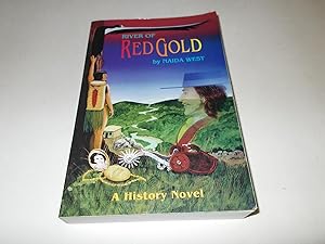 Seller image for River of Red Gold for sale by Paradise Found Books