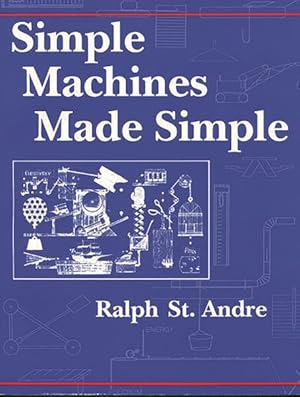 Seller image for Simple Machines Made Simple for sale by GreatBookPrices