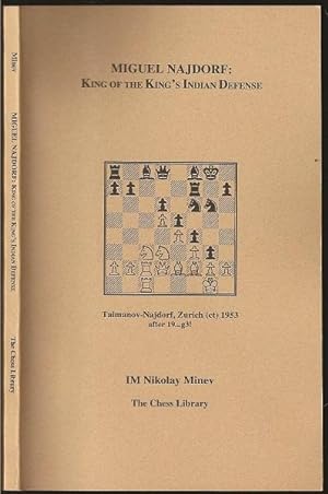 Bild des Verkufers fr Miguel Najdorf: King of the King's Indian Defense zum Verkauf von The Book Collector, Inc. ABAA, ILAB