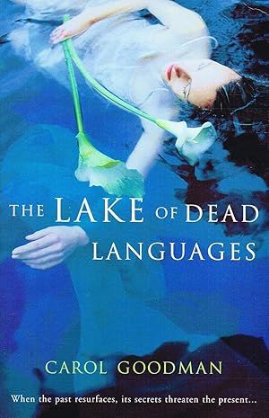 Seller image for The Lake Of Dead Languages : for sale by Sapphire Books