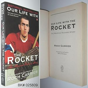 Our Life with the Rocket: The Maurice Richard Story