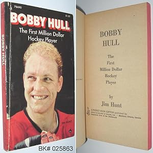 Bobby Hull: The First Million Dollar Player