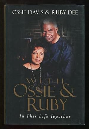 Seller image for With Ossie and Ruby: In This Life Together [*SIGNED*] for sale by ReadInk, ABAA/IOBA