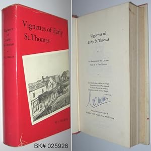 Vignettes of Early St. Thomas: An Anthology of the Life and Times of Its First Century