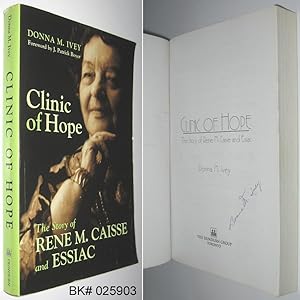 Image du vendeur pour Clinic of Hope: The Story of Rene M. Caisse and Essiac mis en vente par Alex Simpson