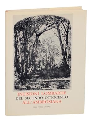 Seller image for Incisioni Lombarde Del Secondo Ottocento All'Ambrosiana for sale by Jeff Hirsch Books, ABAA