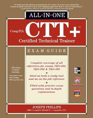Imagen del vendedor de CompTIA CTT+ Certified Technical Trainer All-in-One Exam Guide by Phillips, Joseph [Hardcover ] a la venta por booksXpress