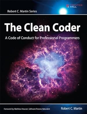 Seller image for The Clean Coder: A Code of Conduct for Professional Programmers by Martin, Robert C. [Paperback ] for sale by booksXpress
