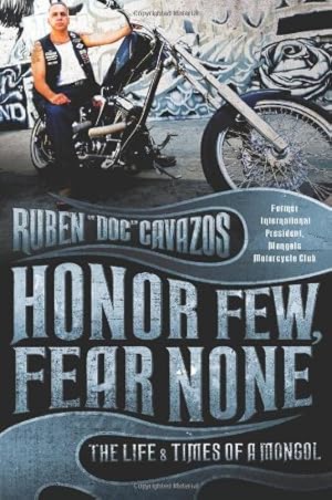 Seller image for Honor Few, Fear None: The Life and Times of a Mongol by Cavazos, Ruben [Paperback ] for sale by booksXpress