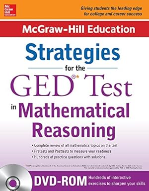 Seller image for McGraw-Hill Education Strategies for the GED Test in Mathematical Reasoning with CD-ROM (Mcgraw Hill's Ged Mathematics) by McGraw-Hill Education [Paperback ] for sale by booksXpress