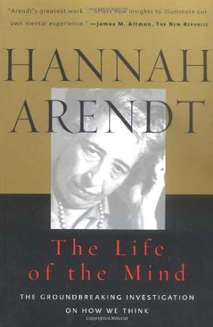 Seller image for The Life of the Mind (Combined 2 Volumes in 1) (Vols 1&2) by Arendt, Hannah [Paperback ] for sale by booksXpress