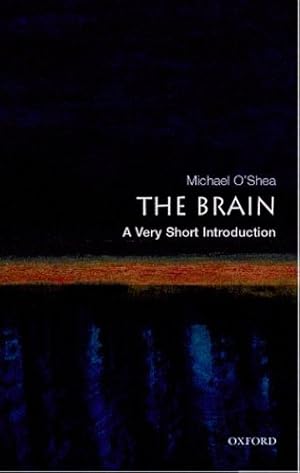 Seller image for The Brain: A Very Short Introduction by O'Shea, Michael [Paperback ] for sale by booksXpress