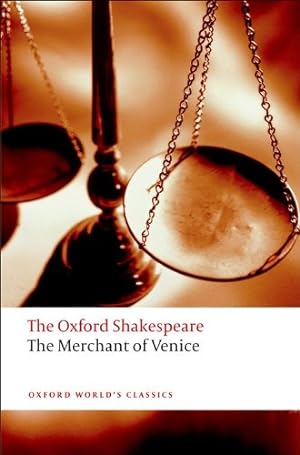 Imagen del vendedor de The Merchant of Venice: The Oxford Shakespeare The Merchant of Venice (Oxford World's Classics) by Shakespeare, William [Paperback ] a la venta por booksXpress