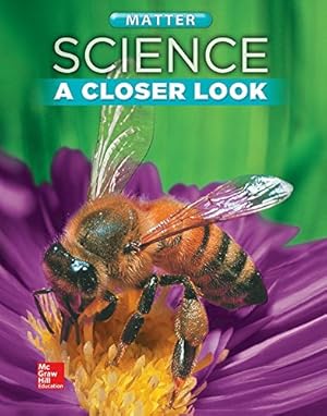 Bild des Verkufers fr Science, A Closer Look, Grade 2, Matter: Student Edition (Unit E) (ELEMENTARY SCIENCE CLOSER LOOK) by McGraw-Hill Education [Paperback ] zum Verkauf von booksXpress