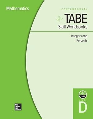 Seller image for TABE Skill Workbooks Level D: Integers and Percents - 10 Pack (Achieving TABE Success for TABE 9 & 10) by Contemporary [Spiral-bound ] for sale by booksXpress