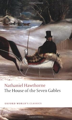 Immagine del venditore per The House of the Seven Gables (Oxford World's Classics) by Hawthorne, Nathaniel [Paperback ] venduto da booksXpress