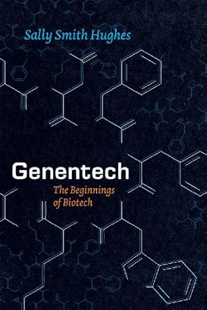 Immagine del venditore per Genentech: The Beginnings of Biotech (Synthesis) by Hughes, Sally Smith [Paperback ] venduto da booksXpress